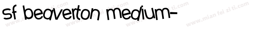 sf beaverton medium字体转换